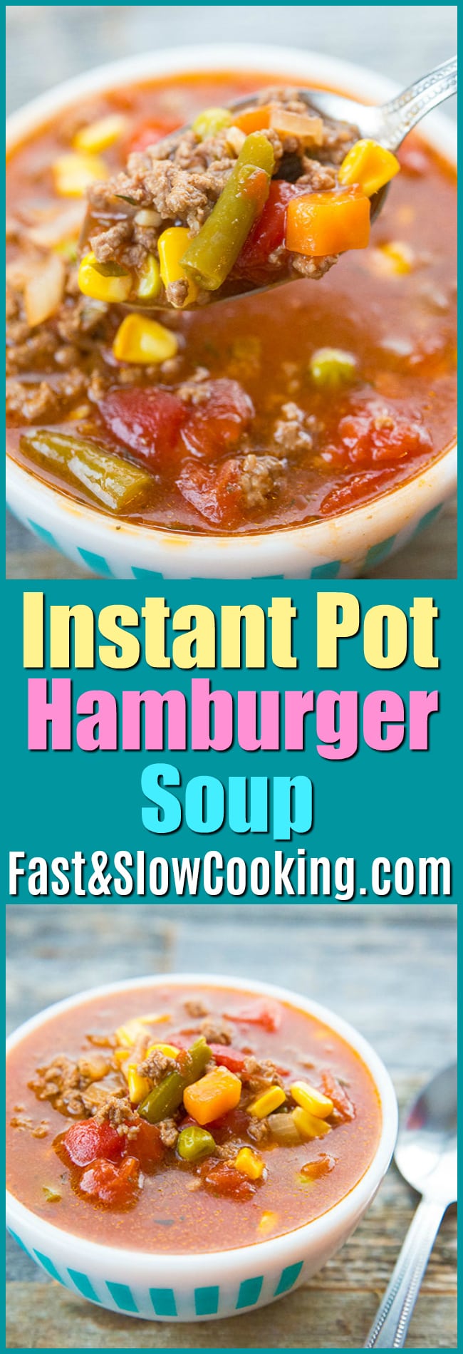 Instant Pot Hamburger Soup Fast And Slow Cooking