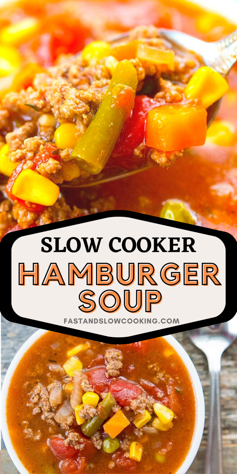 Crock Pot Hamburger Soup - Fast and Slow Cooking